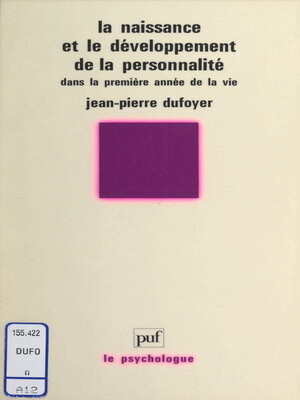 cover image of La Naissance et le développement de la personnalité dans la 1re année de la vie